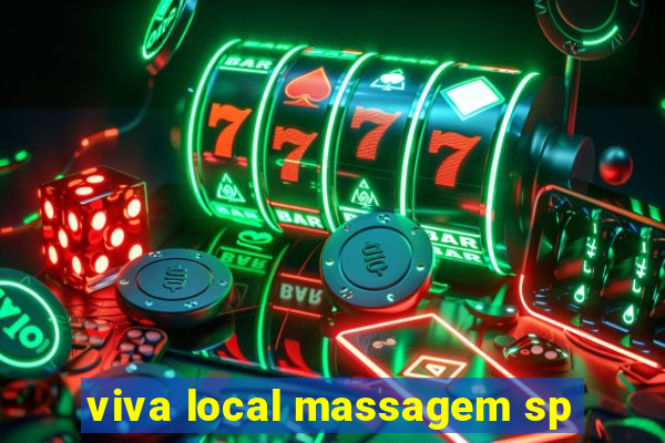 viva local massagem sp